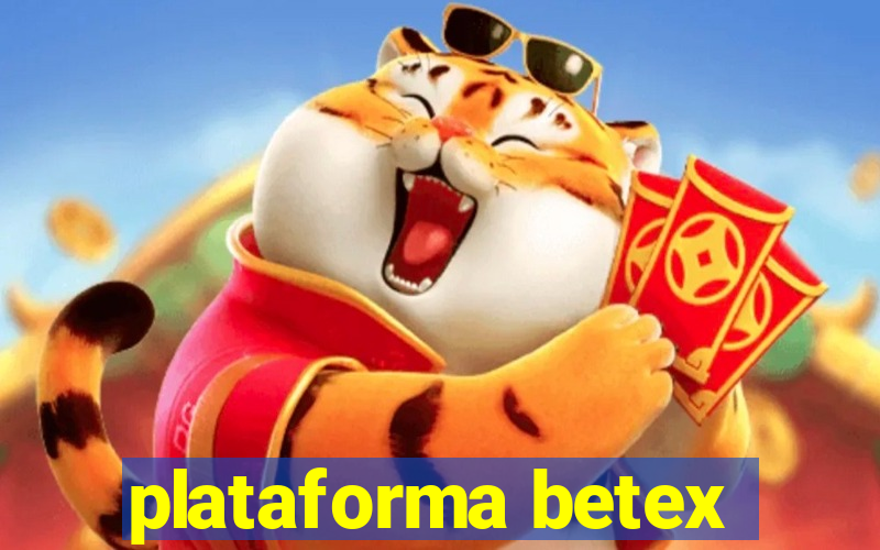 plataforma betex